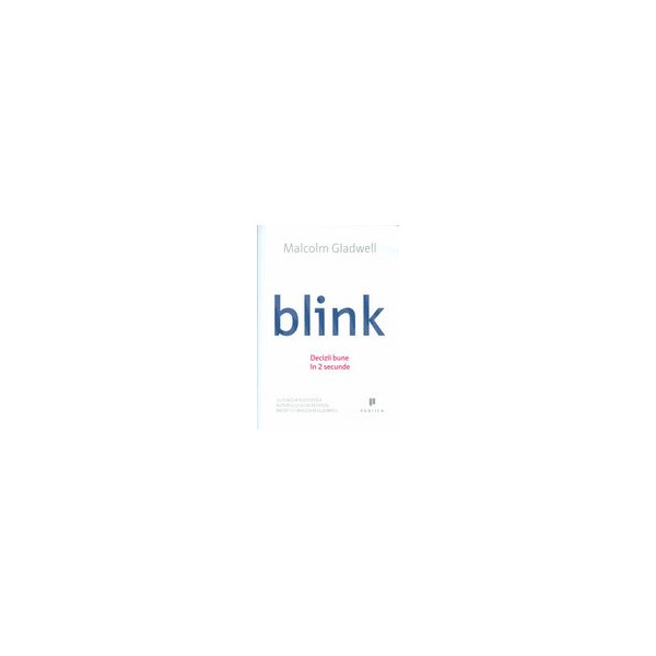 Blink - Decizii bune in 2 secunde