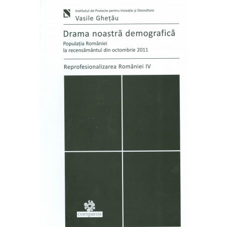 Drama noastra demografica:...