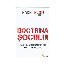 Doctrina socului: nasterea...