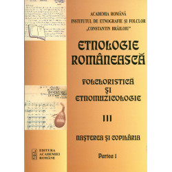 Etnologie romaneasca, vol....