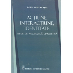 Actiune, interactiune,...