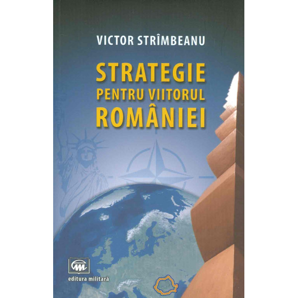 Strategii pentru viitorul Romaniei