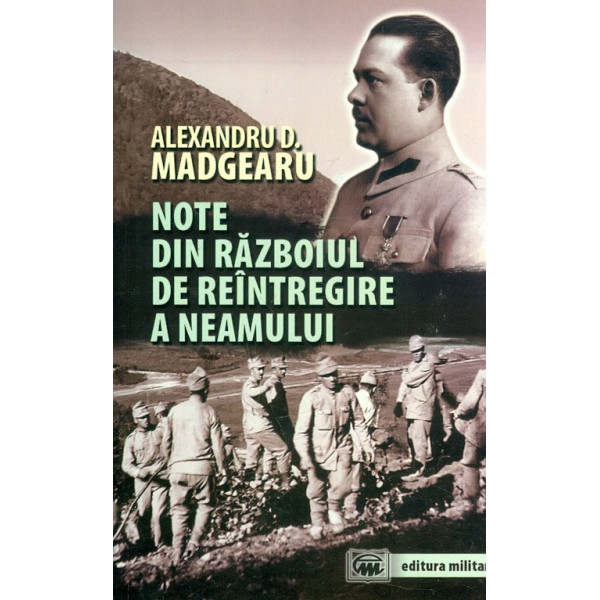 Note din razboiul de reintregire a neamului