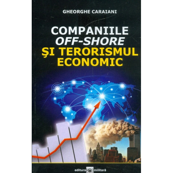 Companiile off-shore si terorismul economic