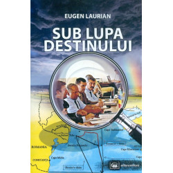 Sub lupa destinului