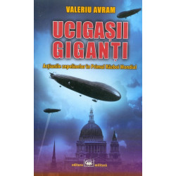 Ucigasii giganti. Actiunile...