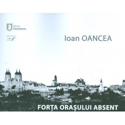 Forta orasului absent