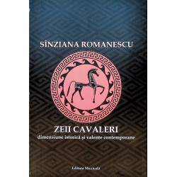 Zeii cavaleri. Dimensiune...