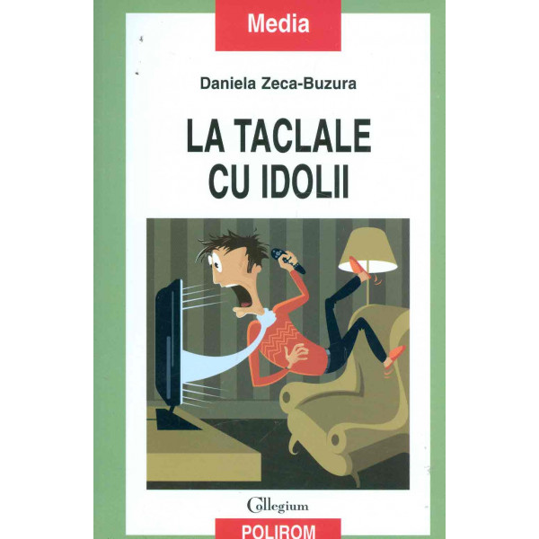 La taclale cu idolii