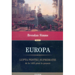 Europa. Lupta pentru...