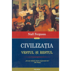 Civilizatia. Vestul si restul