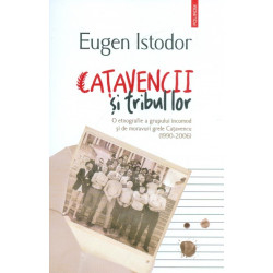 Catavencii si tribul lor. O...