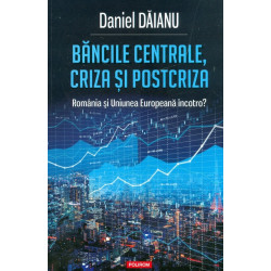 Bancile centrale, criza si...