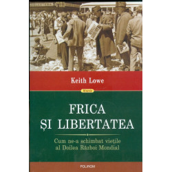 Frica si libertatea Cum...