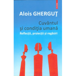 Cuvantul si conditia umana....