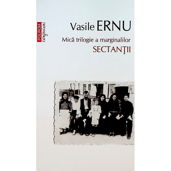 Mica trilogie a marginalilor - Sectantii