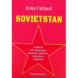 Sovietstan. O calatorie...