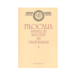 Filocalia sfintelor nevointe ale desavirsirii, vol. IV