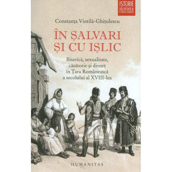 In salvari si cu islic: biserica, sexualitate, casatorie si divort in Tara Romaneasca a secolului al XVIII-lea