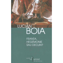 Franta, hegemonie sau declin?
