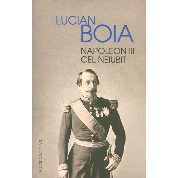 Napoleon III cel neiubit