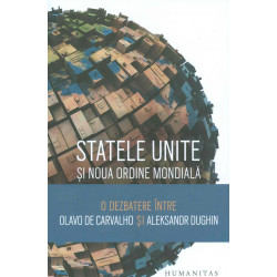 Statele Unite si Noua Ordine Mondiala. O dezbatere intre Olavo de Carvalho si Aleksandr Dughin