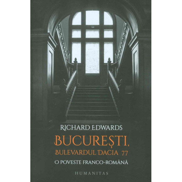 Bucuresti, bulevardul Dacia 77. O poveste franco-romana