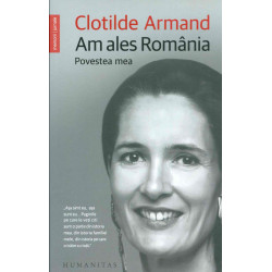 Am ales Romania. Povestea mea