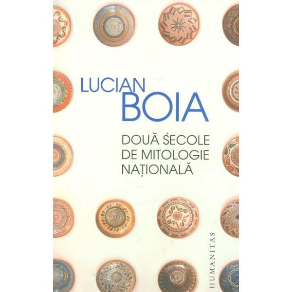 Doua secole de mitologie nationala