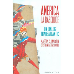 America la rascruce. Un dialog transatlantic