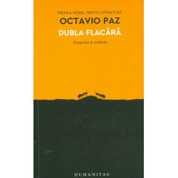 Dubla flacara. Dragoste si erotism