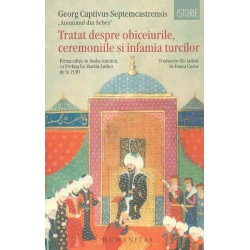 Tratat despre obiceiurile, ceremoniile si infamia turcilor