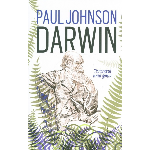 Darwin - Portretul unui geniu