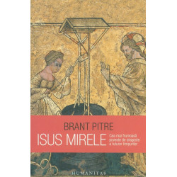 Isus mirele. Cea mai...