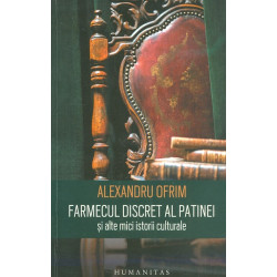 Farmecul discret al patinei...