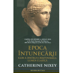 Epoca intunecarii. Cum a...