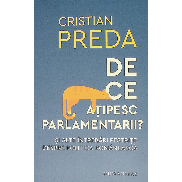 De ce atipesc parlamentarii? Si alte intrebari pestrite despre politica romaneasca