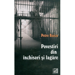 Povestiri din inchisori si...