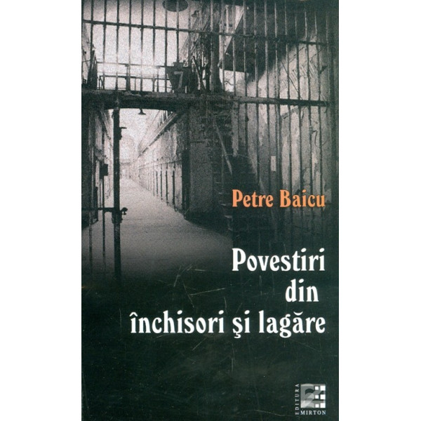 Povestiri din inchisori si lagare