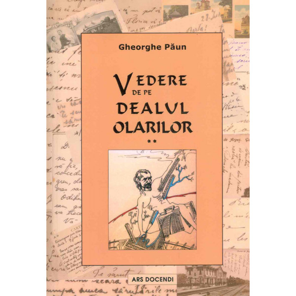 Vedere de pe Dealul Olarilor, vol. II
