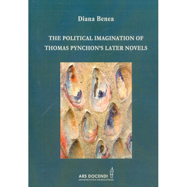 The Political Imagination of Thomas Pynchons Later Novels