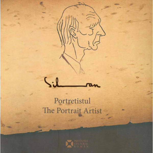 Silvan - Portretistul. Editie bilingva