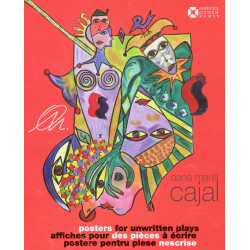 Postere pentru piese nescrise. Editie bilingva