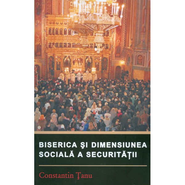 Biserica si dimensiunea sociala a securitatii
