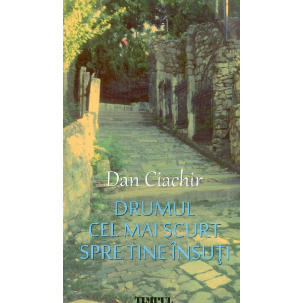 Drumul cel mai scurt spre tine insuti