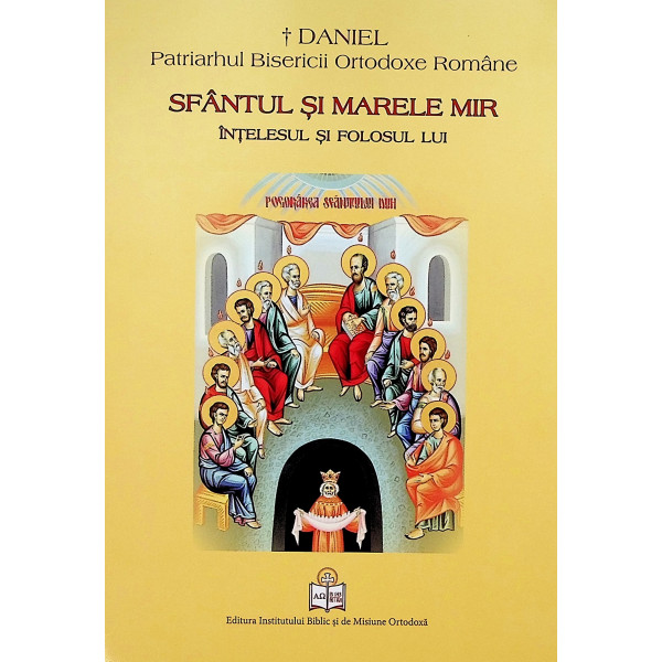 Sfantul si Marele Mir. Intelesul si folosul lui
