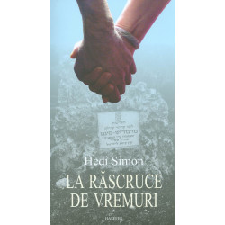 La rascruce de vremuri