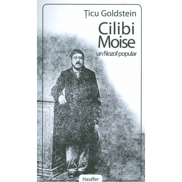 Cilibi Moise, un filosof popular