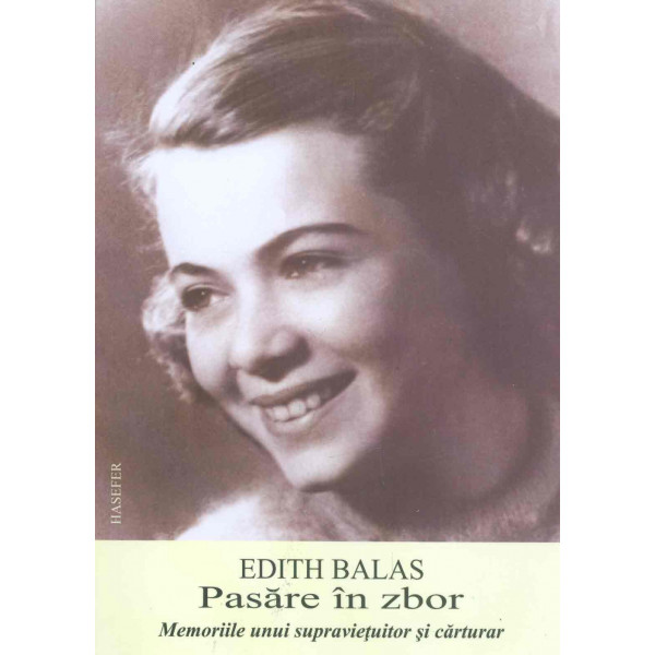 Pasare in zbor. Memoriile unui supravietuitor si carturar