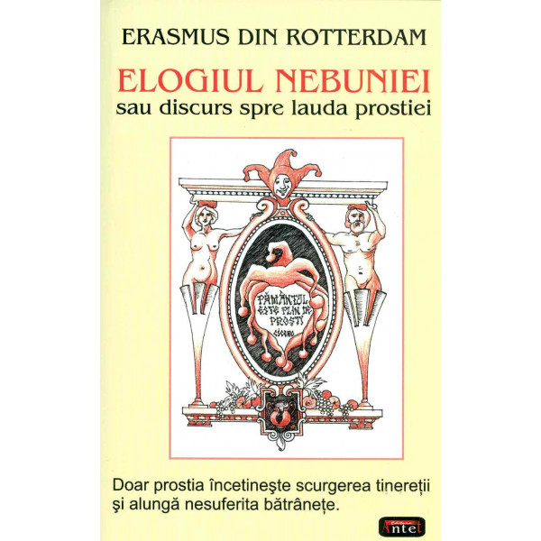Elogiul nebuniei sau discurs spre lauda prostiei